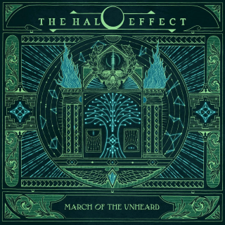 The Halo Effect - March Of The Unheard PRE-ORDER