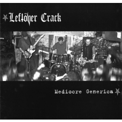 Leftöver Crack - Mediocre Generica