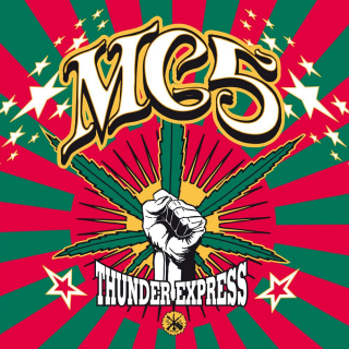 MC5 - Thunder Express PRE-ORDER