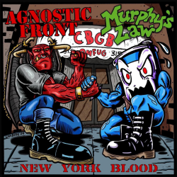 Agnostic Front / Murphy’s Law - New York Blood...