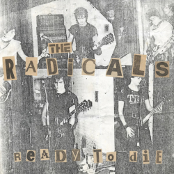 Radicals, The - Ready To Die