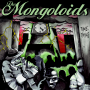 Mongoloids, The - Time Trials (Reissue) PRE-ORDER