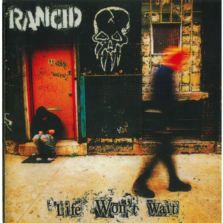 Rancid - Life Won´t Wait (Reissue) PRE-ORDER