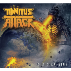 Tinnitus Attack - Six Sick Sins PRE-ORDER