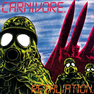 Carnivore - Retaliation (Reissue) PRE-ORDER