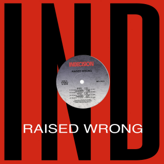 Raised Wrong - Same PRE-ORDER