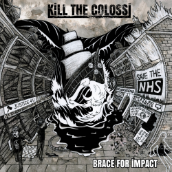 Kill The Colossi - Brace For Impact