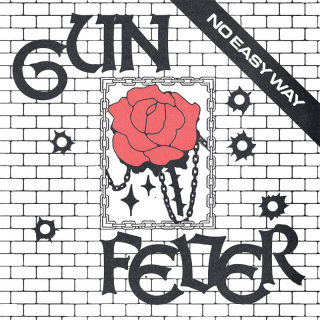 Gun Fever - No Easy Way PRE-ORDER