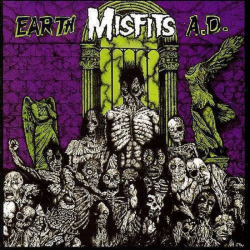 Misfits - Earth A.D. / Die, Die, My Dariling