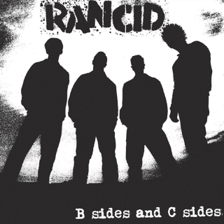 Rancid - B Sides And C Sides PRE-ORDER