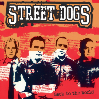 Street Dogs - Back To The World