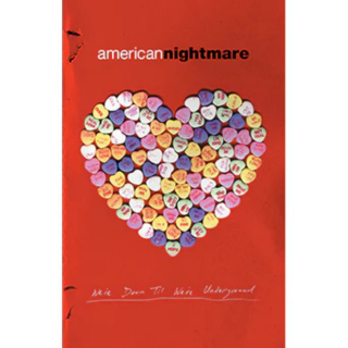 American Nightmare - Were Down Til Were Underground PRE-ORDER