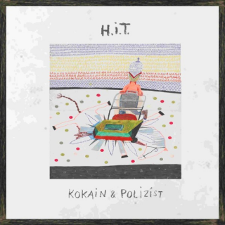 H.I.T. - Kokain / Polizist PRE-ORDER