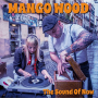 Mango Wood - The Sound Of Now