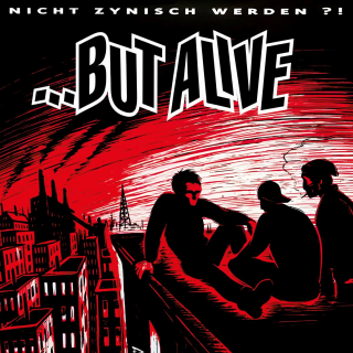 But Alive - Nicht Zynisch Werden PRE-ORDER