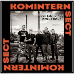 Komintern Sect – Sur Les Ruines Des Nations PRE-ORDER