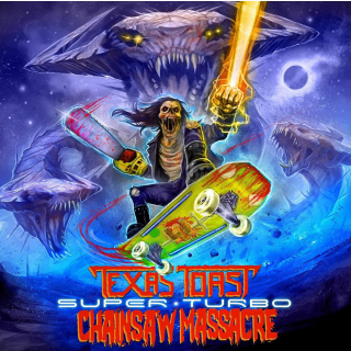 Texas Toast Chainsaw Massacre - Super Turbo