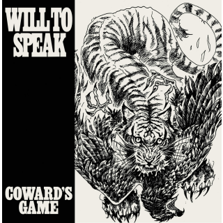 Will To Speak - Cowards Game PRE-ORDER