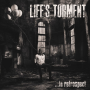 Lifes Tornment - ...In Retrospect PRE-ORDER