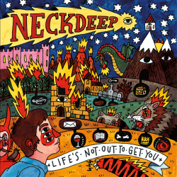 Neck Deep - Lifes Not Out To Get You PRE-ORDER