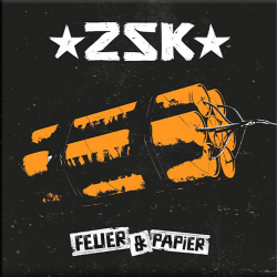 ZSK - Feuer & Papier PRE-ORDER