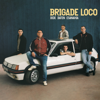 Brigade Loco - Bide Baten Esanahia