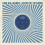 Liam Gallagher - Acoustic Sessions RSD SPECIAL