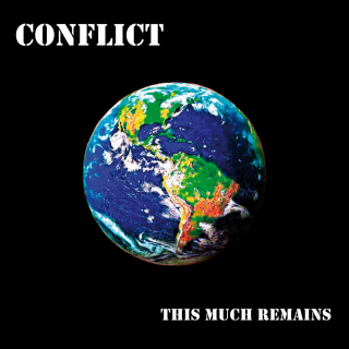 Conflict - This Much Remains PRE-ORDER