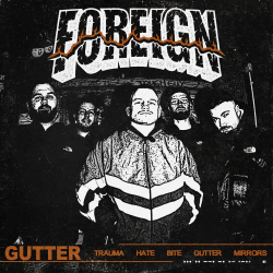 Foreign - Gutter/Smoke PRE-ORDER