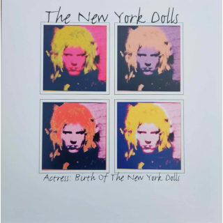 New York Dolls / Actress – Actress: Birth Of The New York Dolls PRE-ORDER