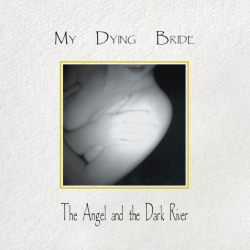 My Dying Bride - The Angel & The Dark River (30th...