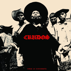 Los Crudos - Doble Discografía PRE-ORDER