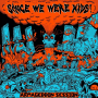 Since We Were Kids - Armageddon Session PRE-ORDER