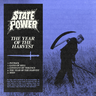 State Power - The Year of the Harvest / Final Hour