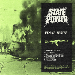 State Power - The Year of the Harvest / Final Hour