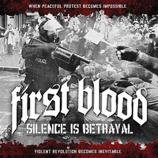 First Blood - silence is betrayal CD