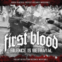 First Blood - silence is betrayal