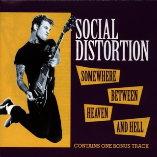 Social Distortion - somewhere between heaven and hell LP