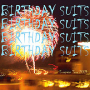 Birthday Suits - europe tour 7"