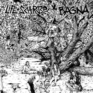 Life Scars/Bagna - split