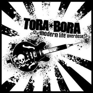 Tora Bora - modern life overdose