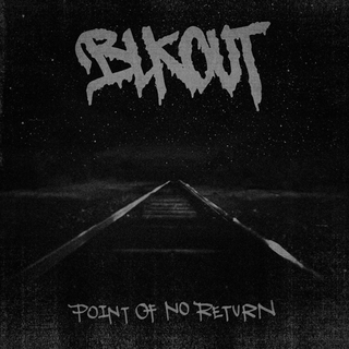 Blkout - point of no return