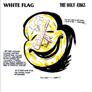 White Flag / The Holy Kings - split