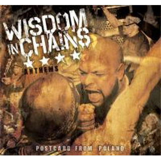 Wisdom In Chains - anthems - postcard from poland
