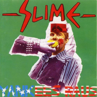 Slime - Yankees Raus 