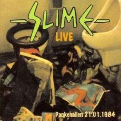 Slime - Live Pankehallen