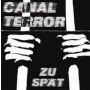 Canalterror - zu spät