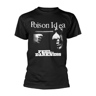 Poison Idea - Feel The Darkness T-Shirt black
