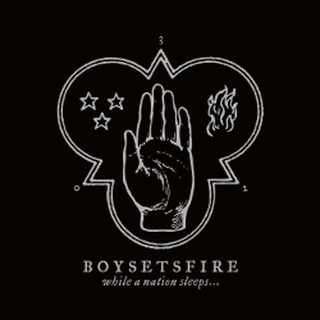 BoySetsFire - while a nation sleeps LP