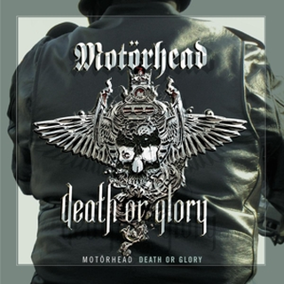 Motörhead - death or glory
